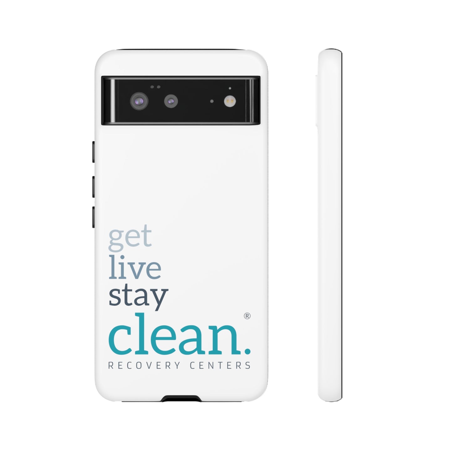 Get, Live, Stay Clean Tough Cases