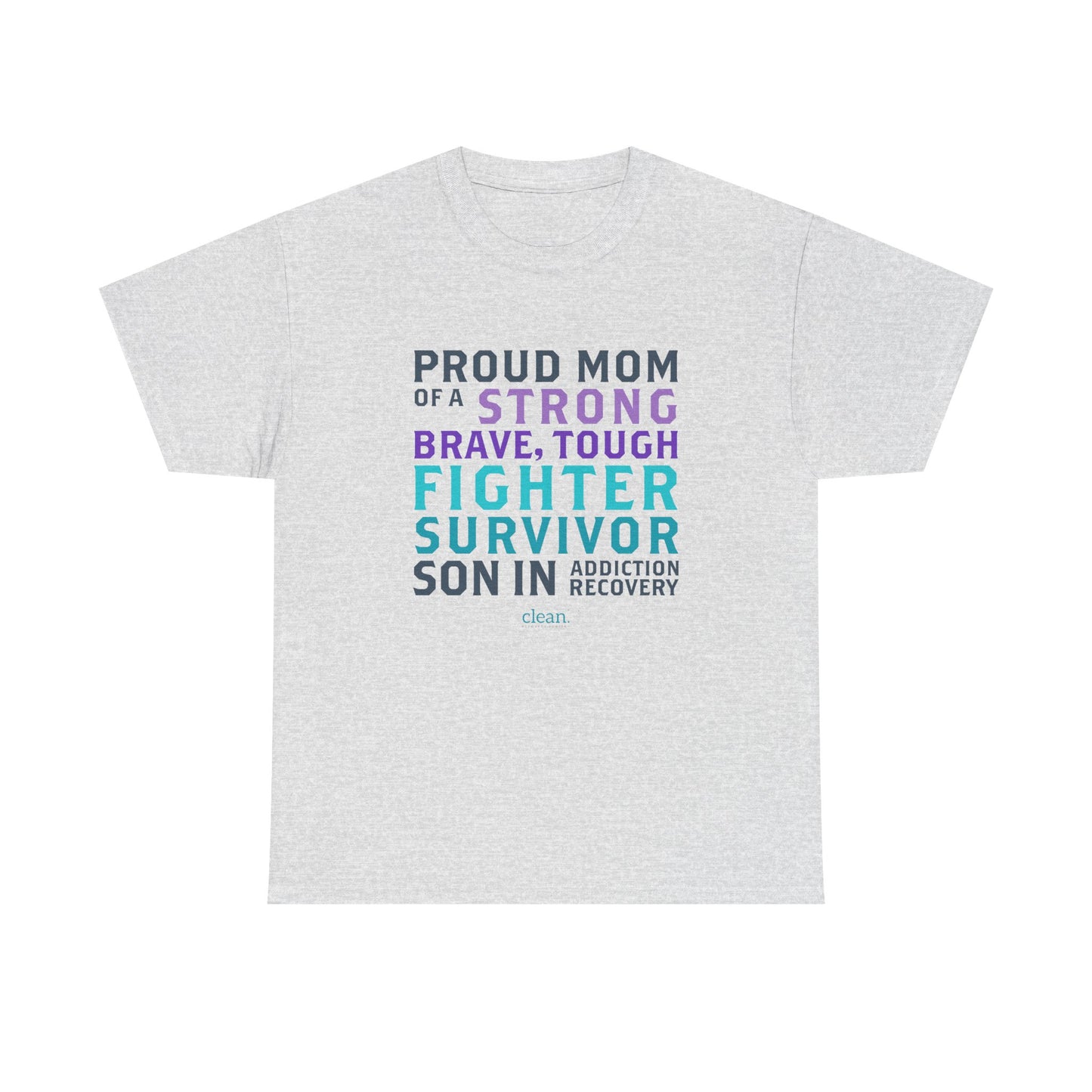 Proud Mom of a Son in Recovery Tee