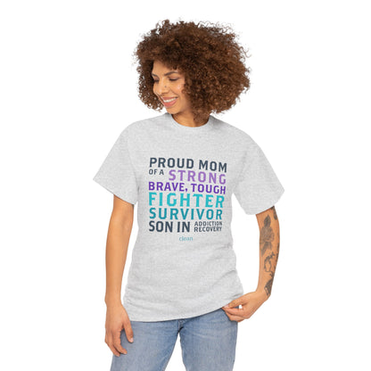 Proud Mom of a Son in Recovery Tee