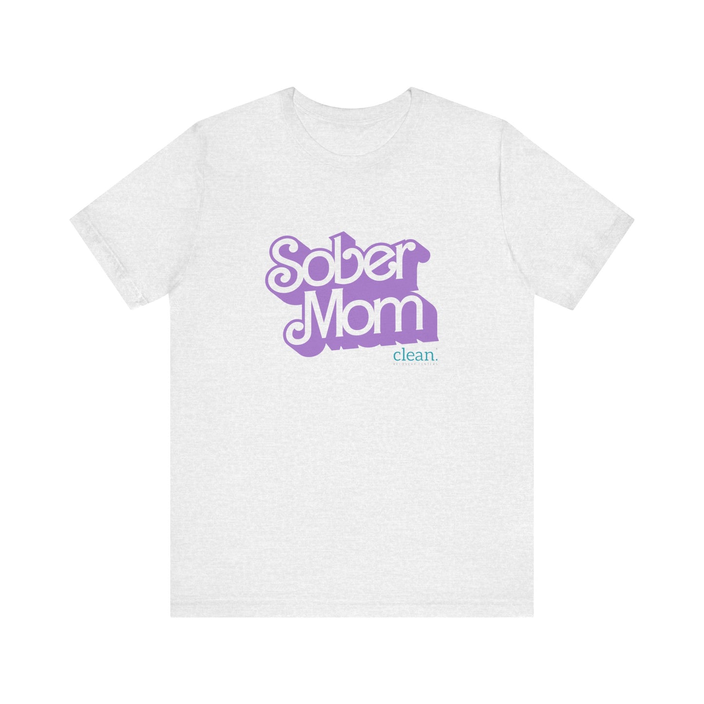 Sober Mom Short Sleeve Tee