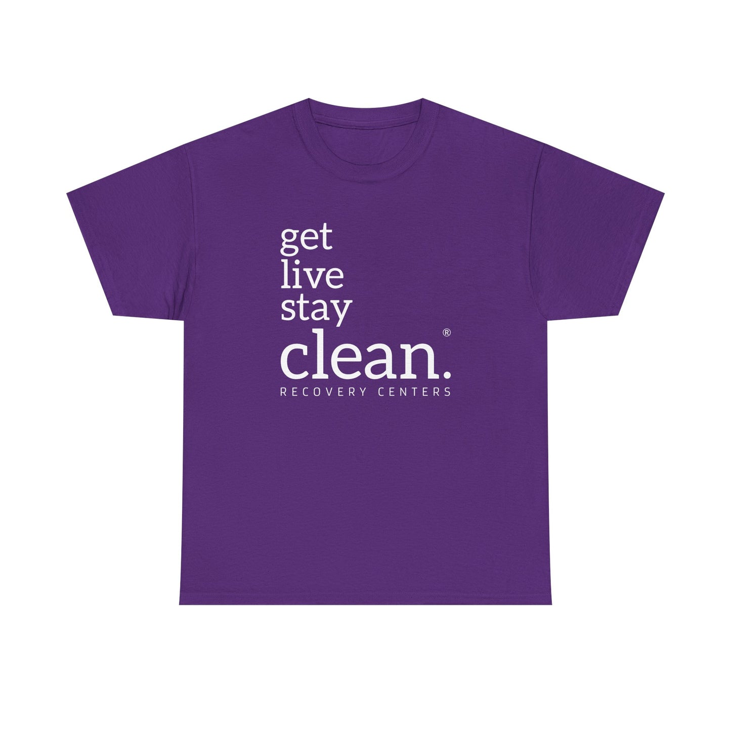 Get, Live, Stay Clean Tee