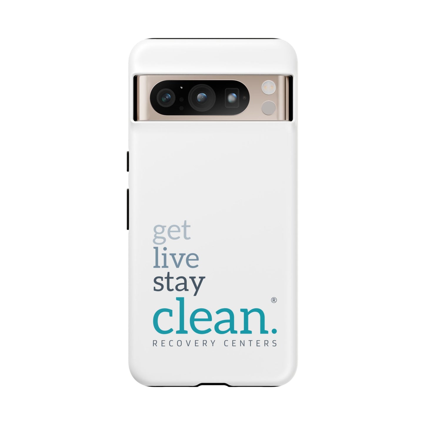 Get, Live, Stay Clean Tough Cases