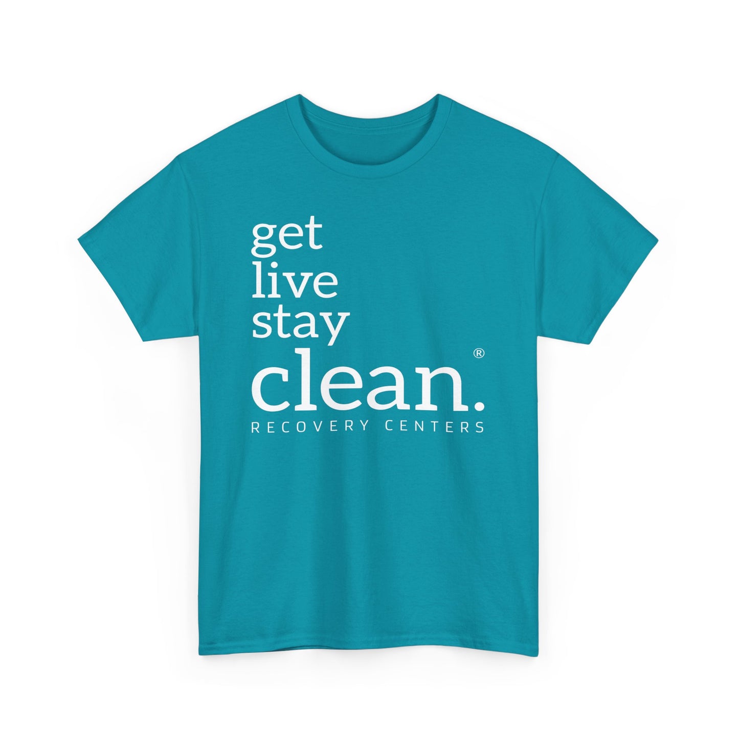 Get, Live, Stay Clean Tee