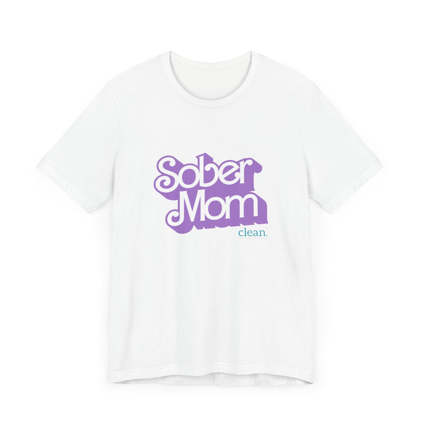 Sober Mom Short Sleeve Tee