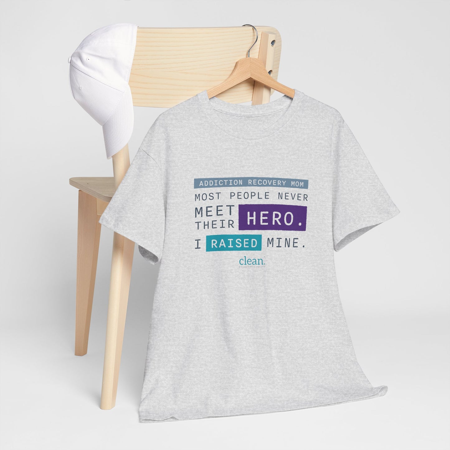 Addiction Recovery Mom - I Raised My Hero Tee