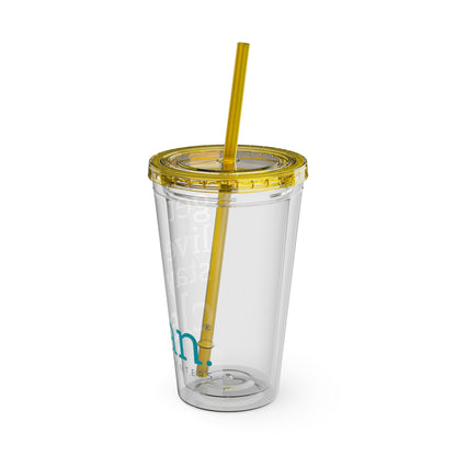 Get, Live, Stay Clean 16oz Sunsplash Tumbler with Straw
