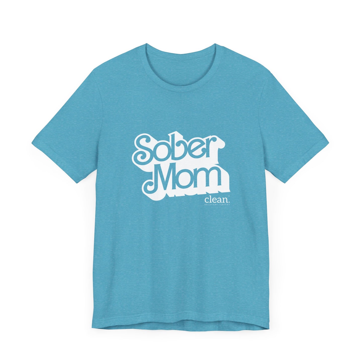 Sober Mom Short Sleeve Tee