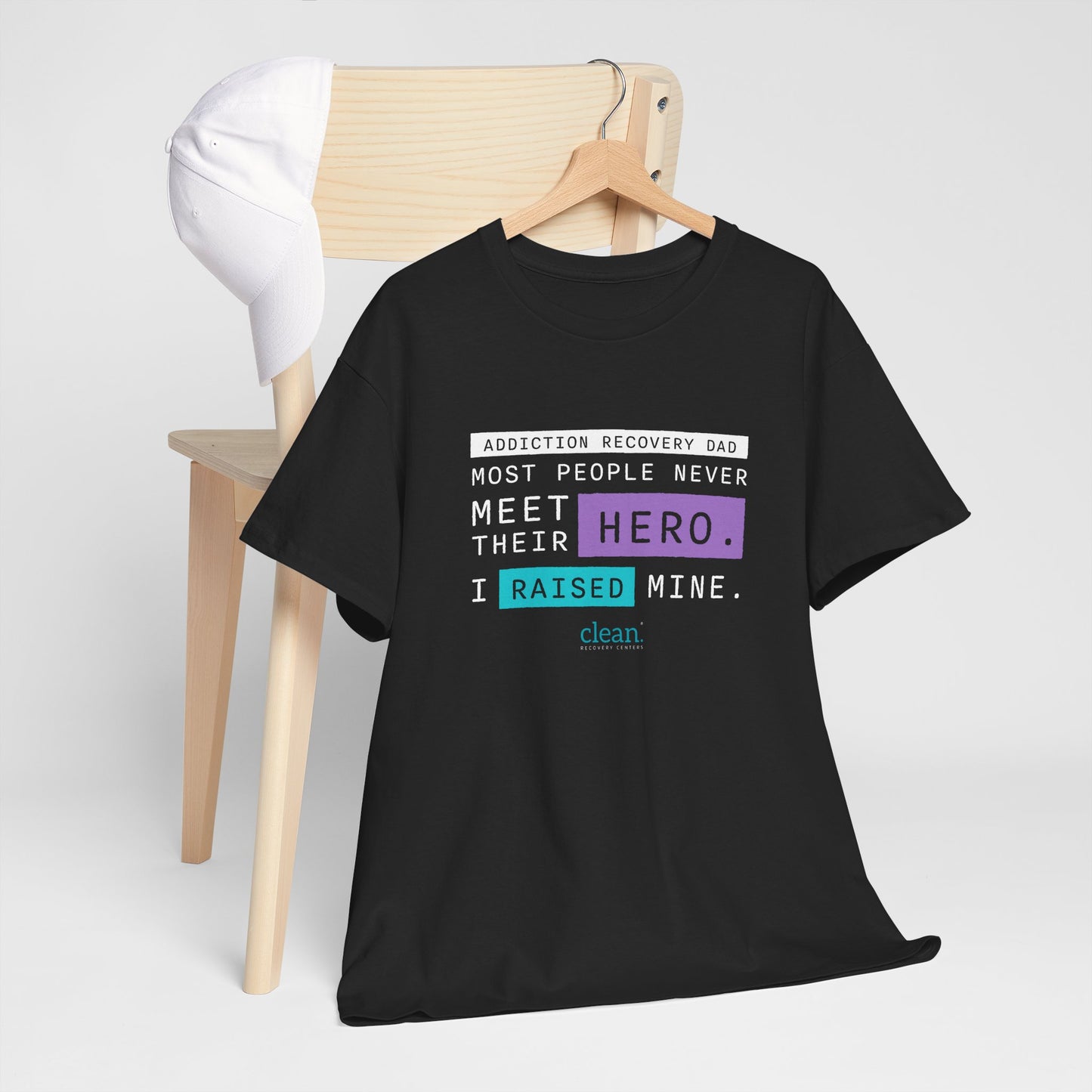 Addiction Recovery Dad - I Raised my Hero Tee
