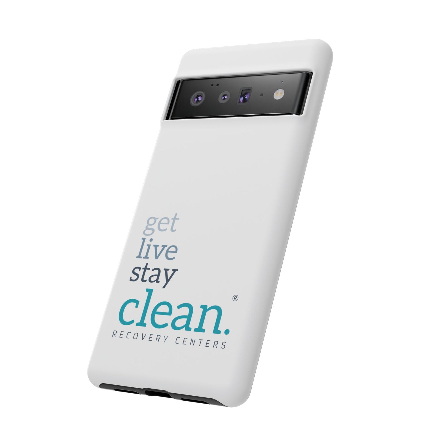 Get, Live, Stay Clean Tough Cases