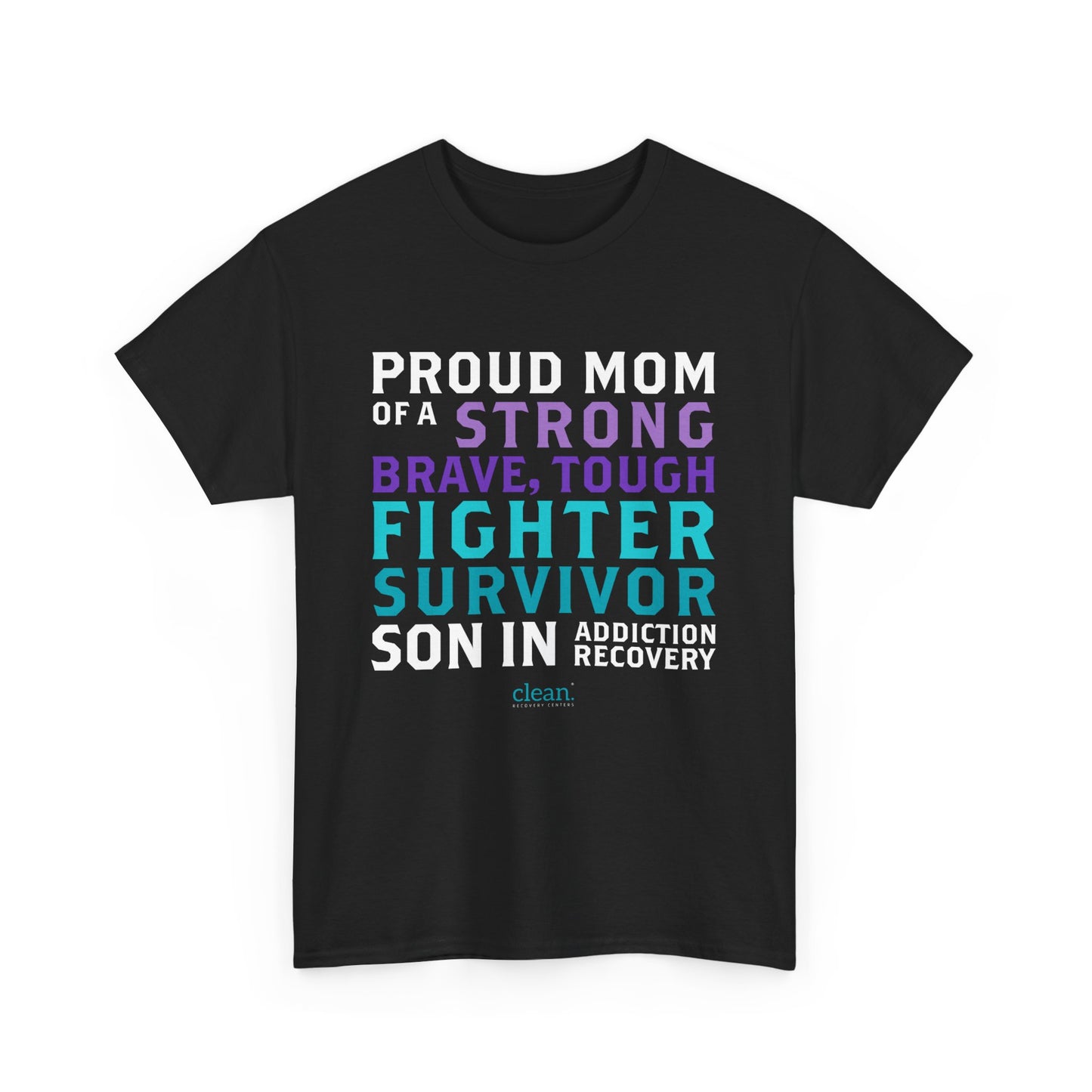 Proud Mom of a Son in Recovery Tee