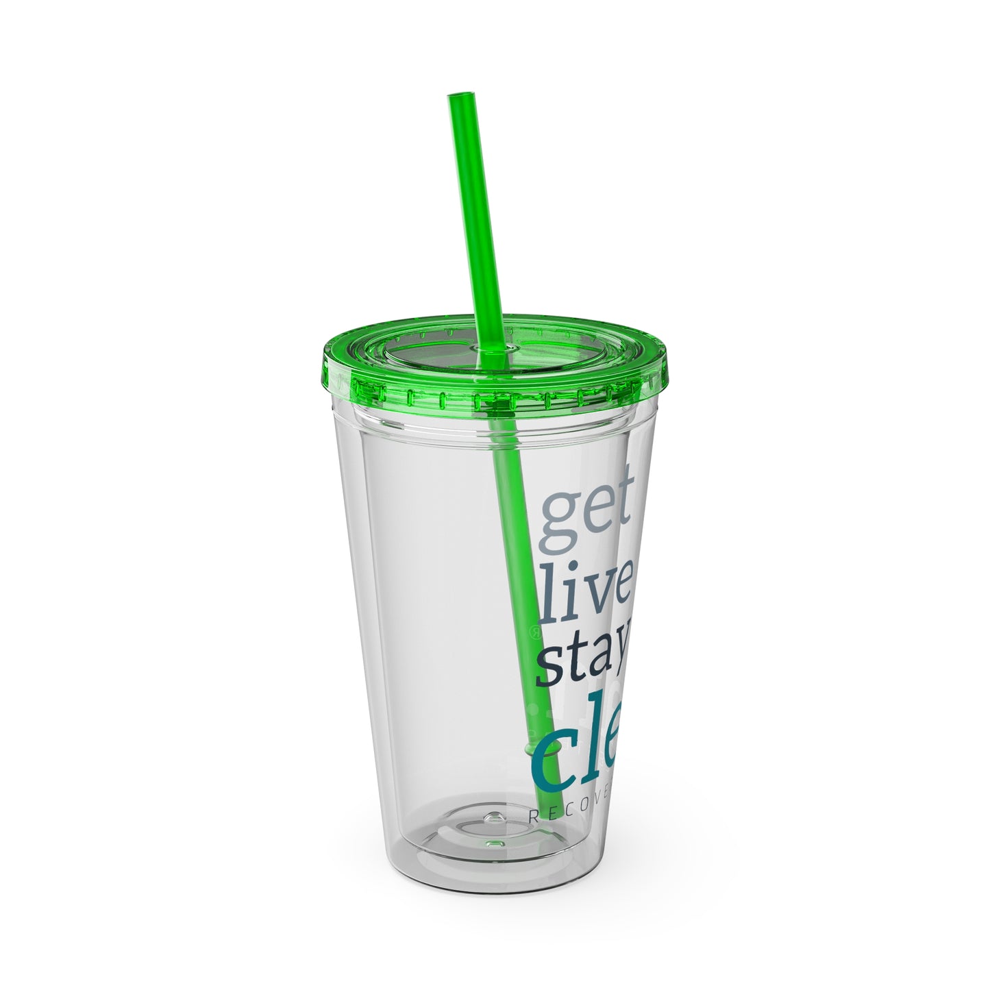 Get, Live, Stay Clean 16oz Sunsplash Tumbler with Straw