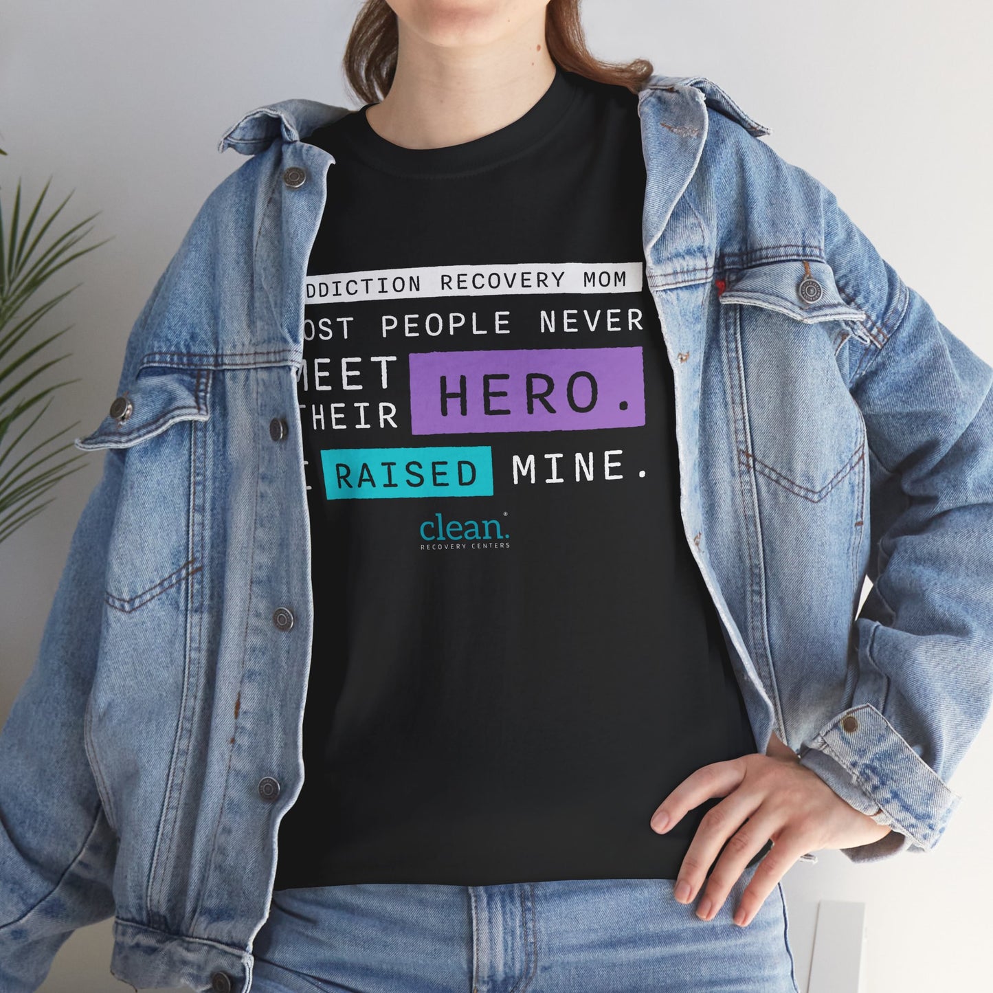 Addiction Recovery Mom - I Raised My Hero Tee