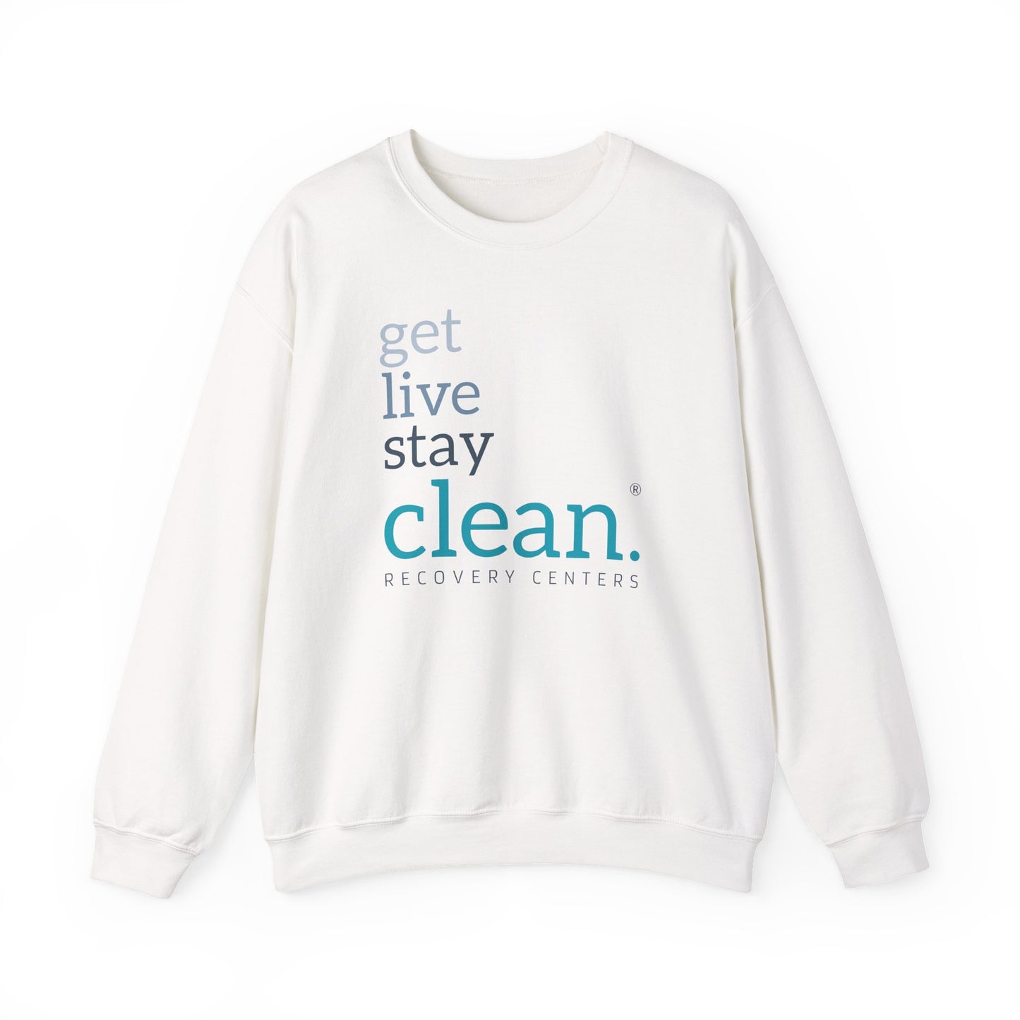 Get, Live, Stay Clean Crewneck Sweatshirt