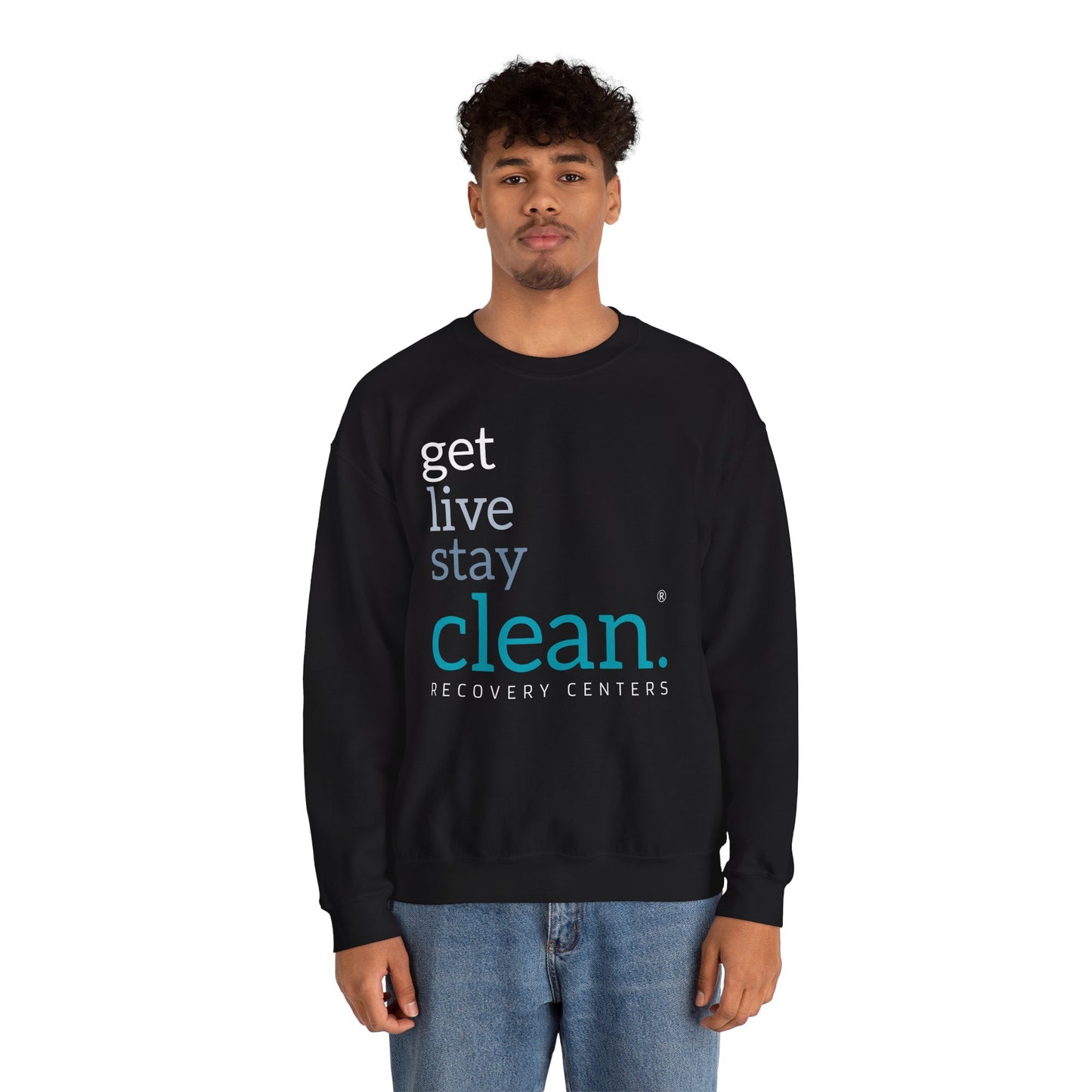 Get, Live, Stay Clean Crewneck Sweatshirt