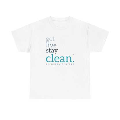 Get, Live, Stay Clean Tee