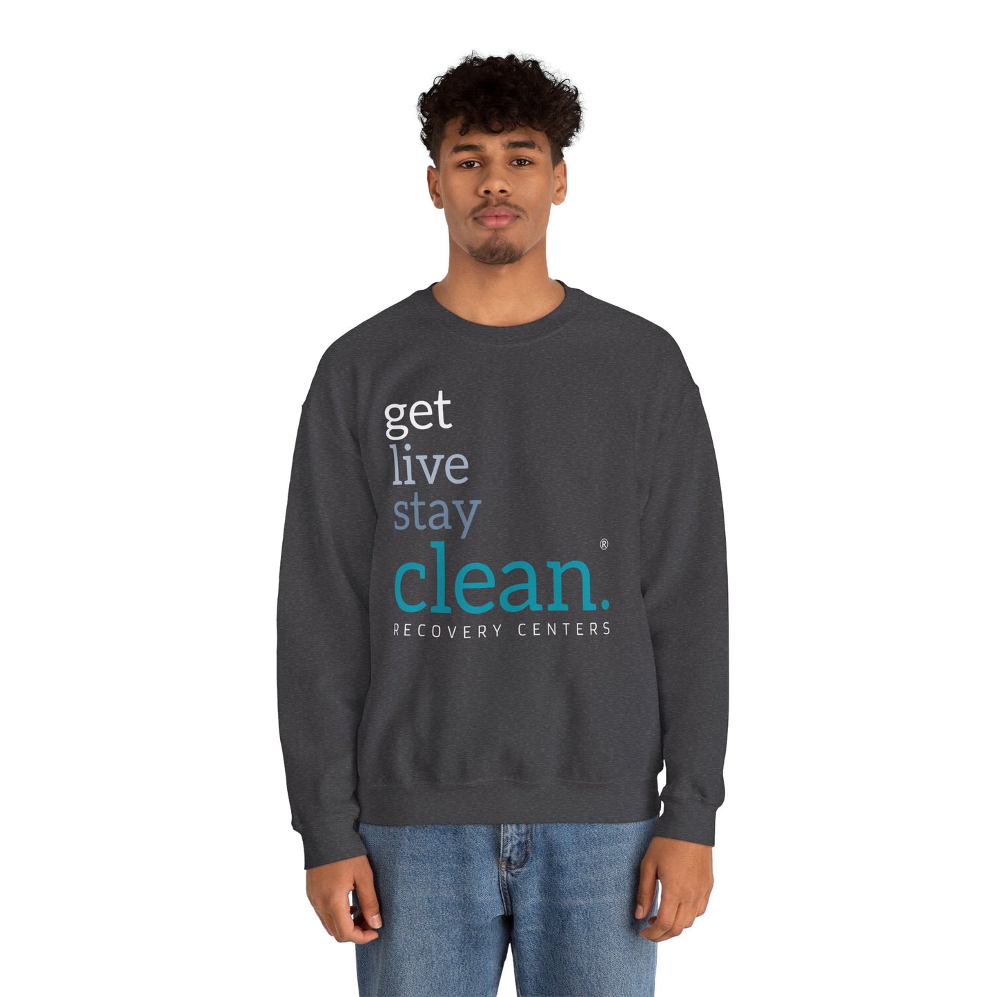 Get, Live, Stay Clean Crewneck Sweatshirt