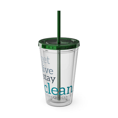 Get, Live, Stay Clean 16oz Sunsplash Tumbler with Straw