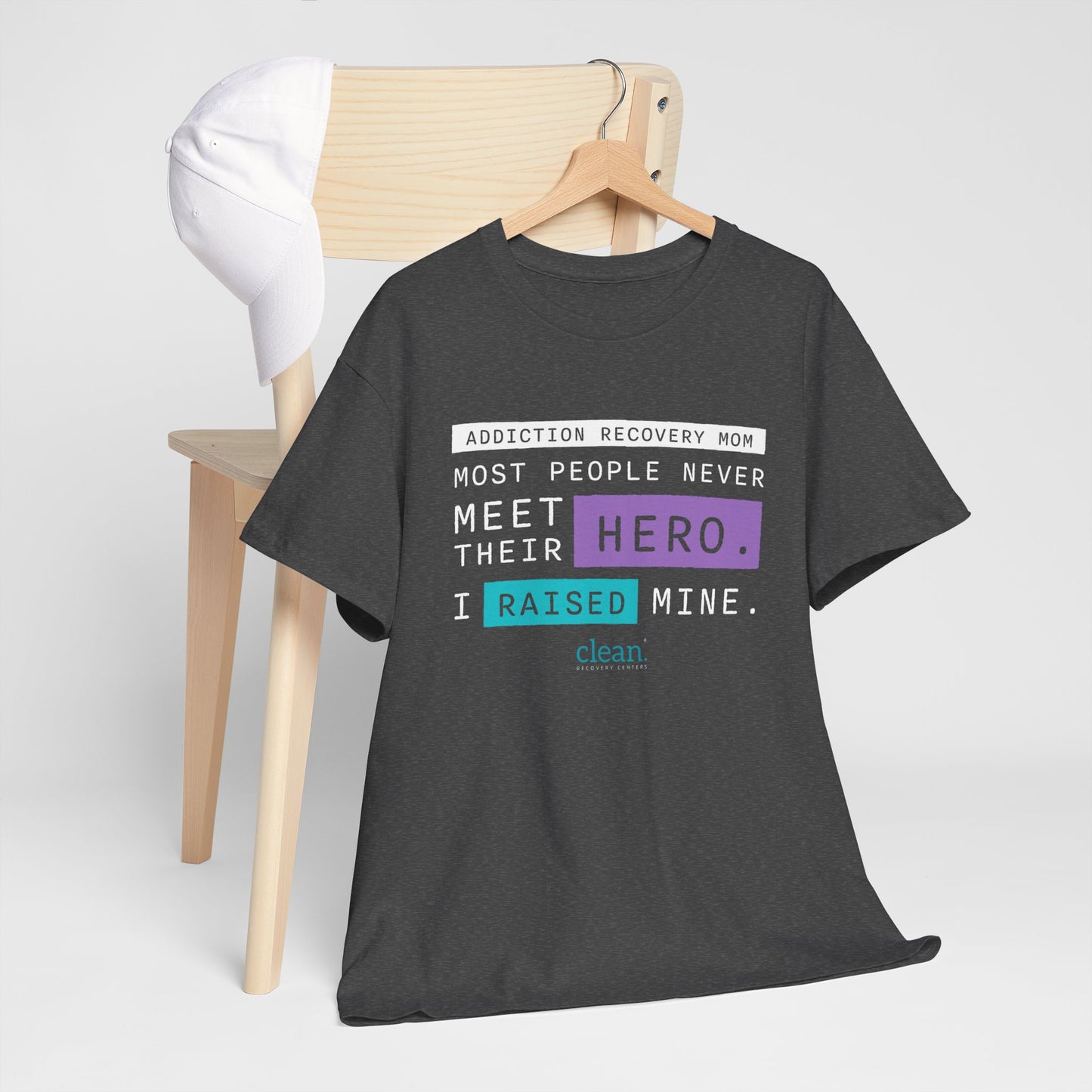 Addiction Recovery Mom - I Raised My Hero Tee