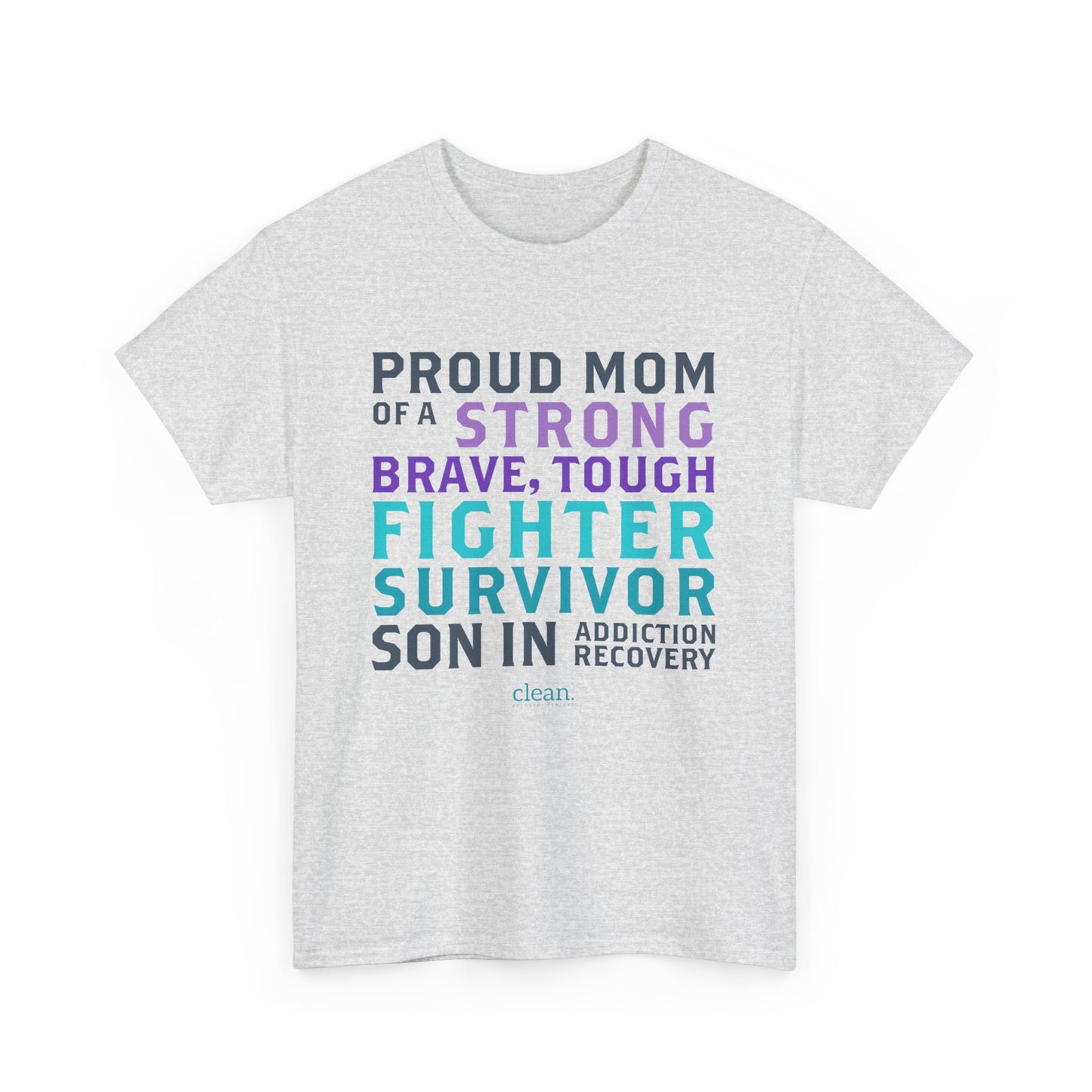 Proud Mom of a Son in Recovery Tee