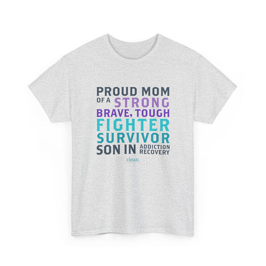 Proud Mom of a Son in Recovery Tee