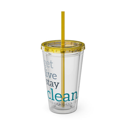 Get, Live, Stay Clean 16oz Sunsplash Tumbler with Straw