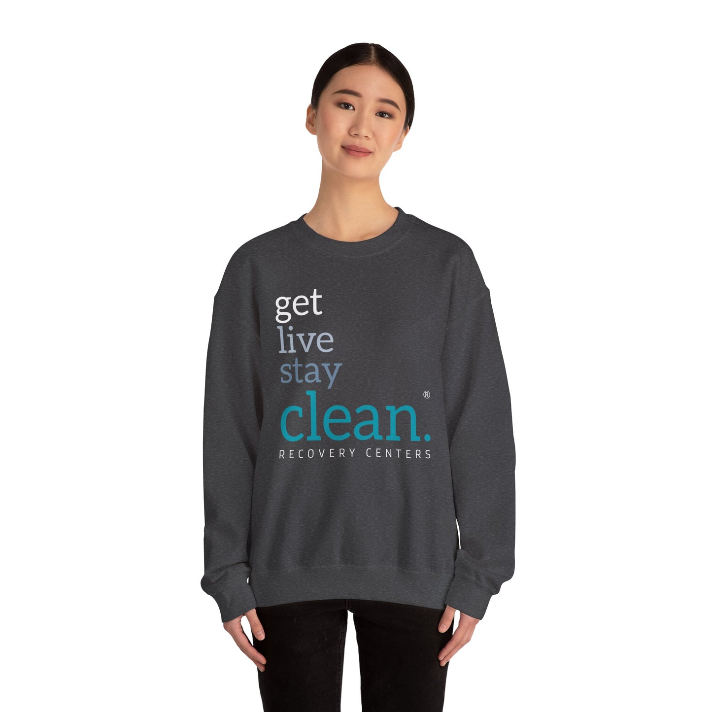 Get, Live, Stay Clean Crewneck Sweatshirt