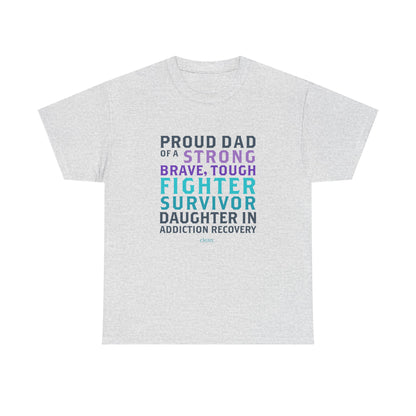 Proud Dad of a Daughter in Recovery Tee