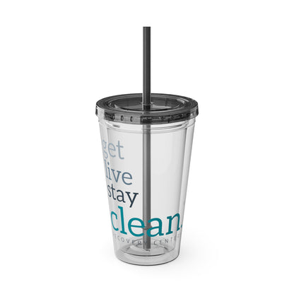 Get, Live, Stay Clean 16oz Sunsplash Tumbler with Straw