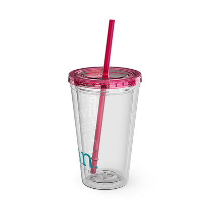 Get, Live, Stay Clean 16oz Sunsplash Tumbler with Straw