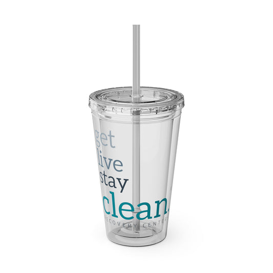 Get, Live, Stay Clean 16oz Sunsplash Tumbler with Straw
