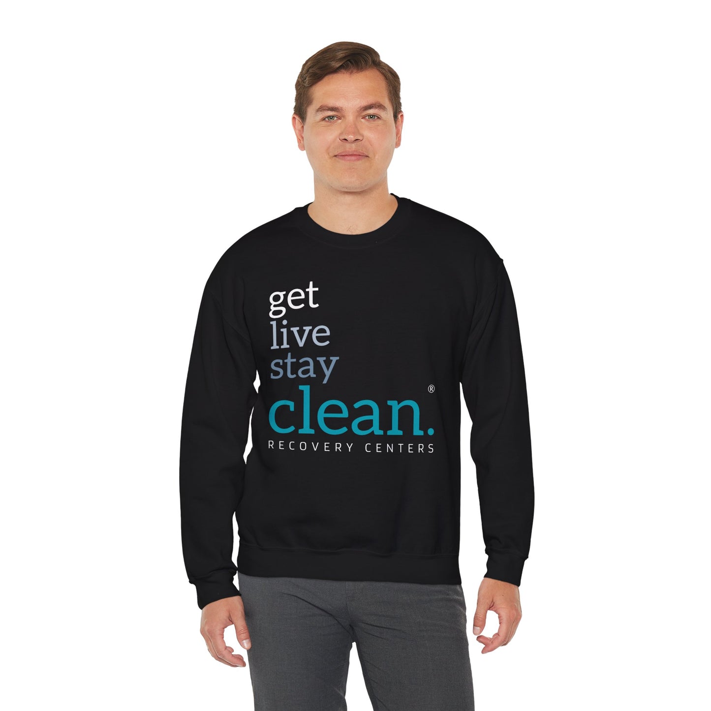 Get, Live, Stay Clean Crewneck Sweatshirt