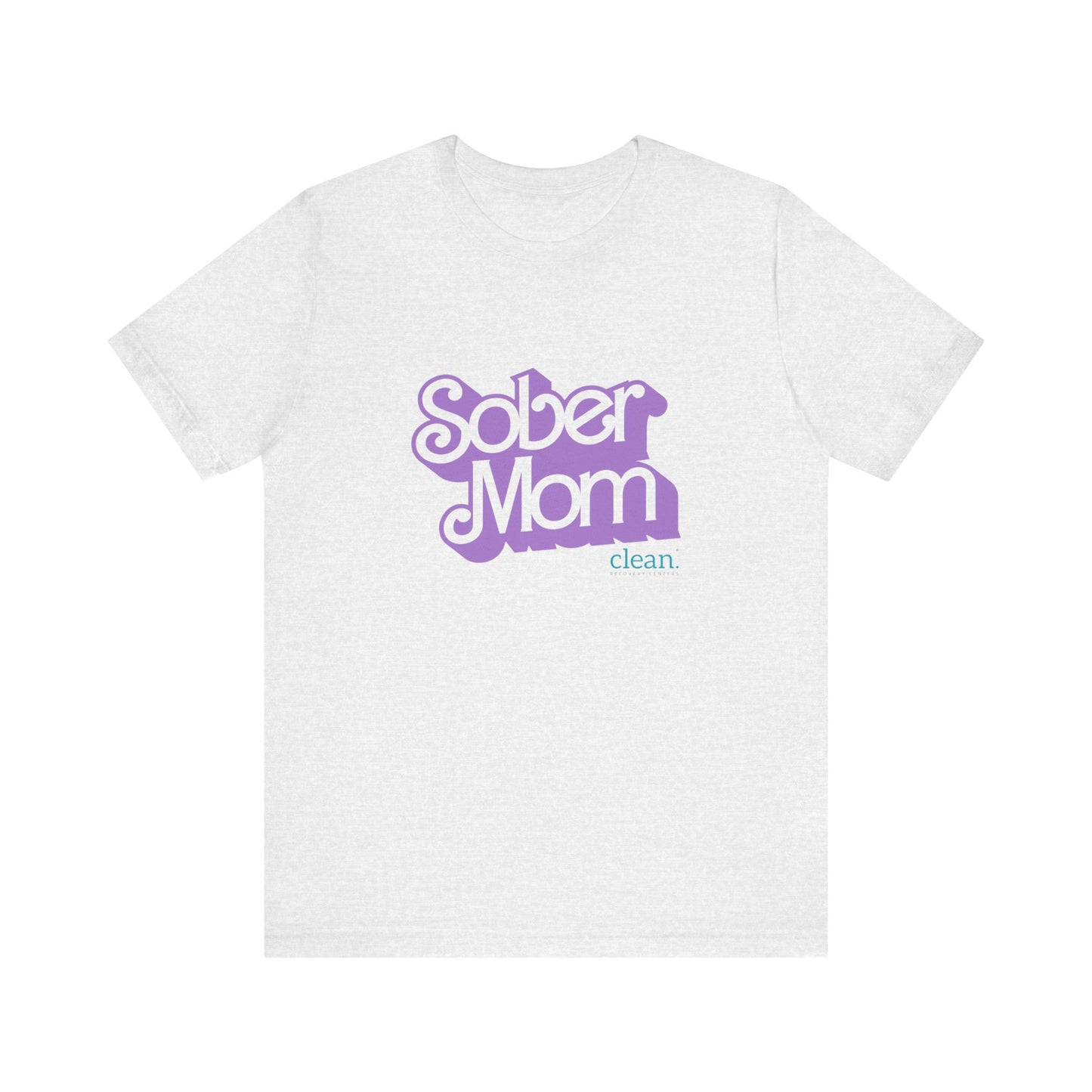 Sober Mom Short Sleeve Tee