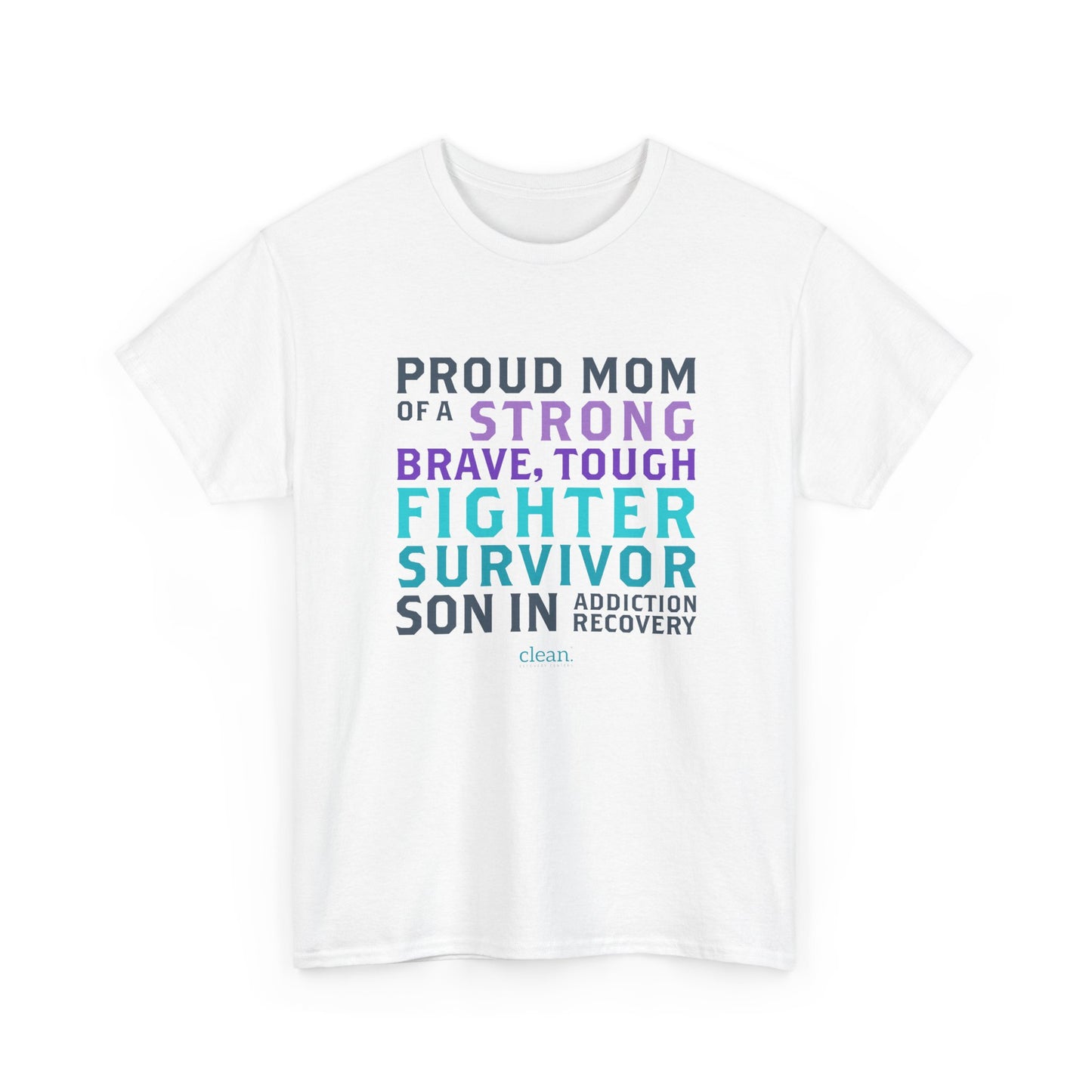 Proud Mom of a Son in Recovery Tee