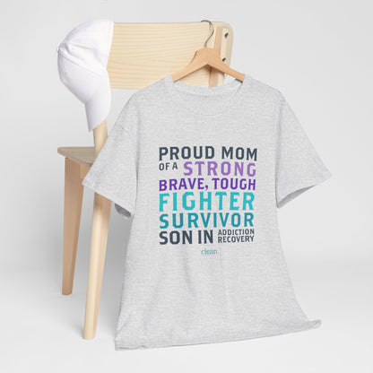 Proud Mom of a Son in Recovery Tee
