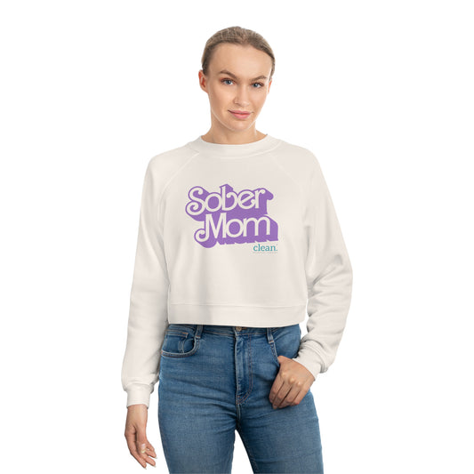 Sober Mom Cropped Fleece Pullover