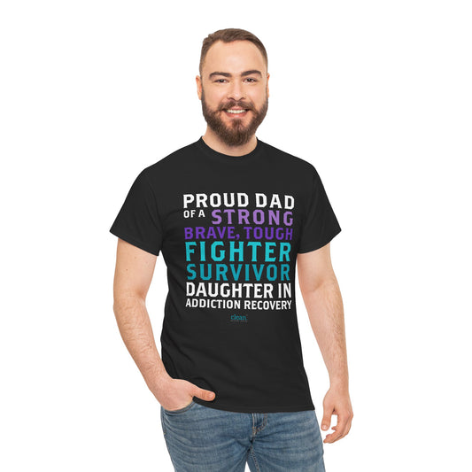 Proud Dad of a Daughter in Recovery Tee