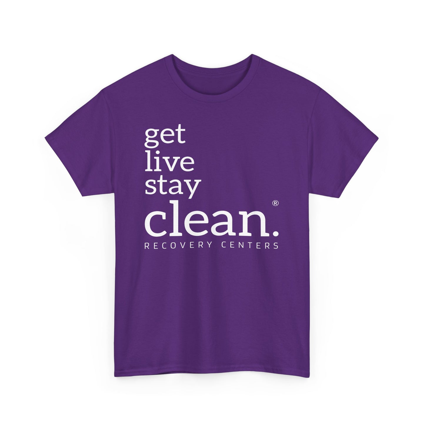 Get, Live, Stay Clean Tee