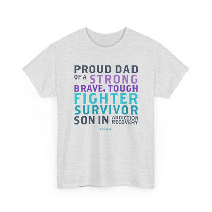 Proud Dad of a Son in Recovery Tee