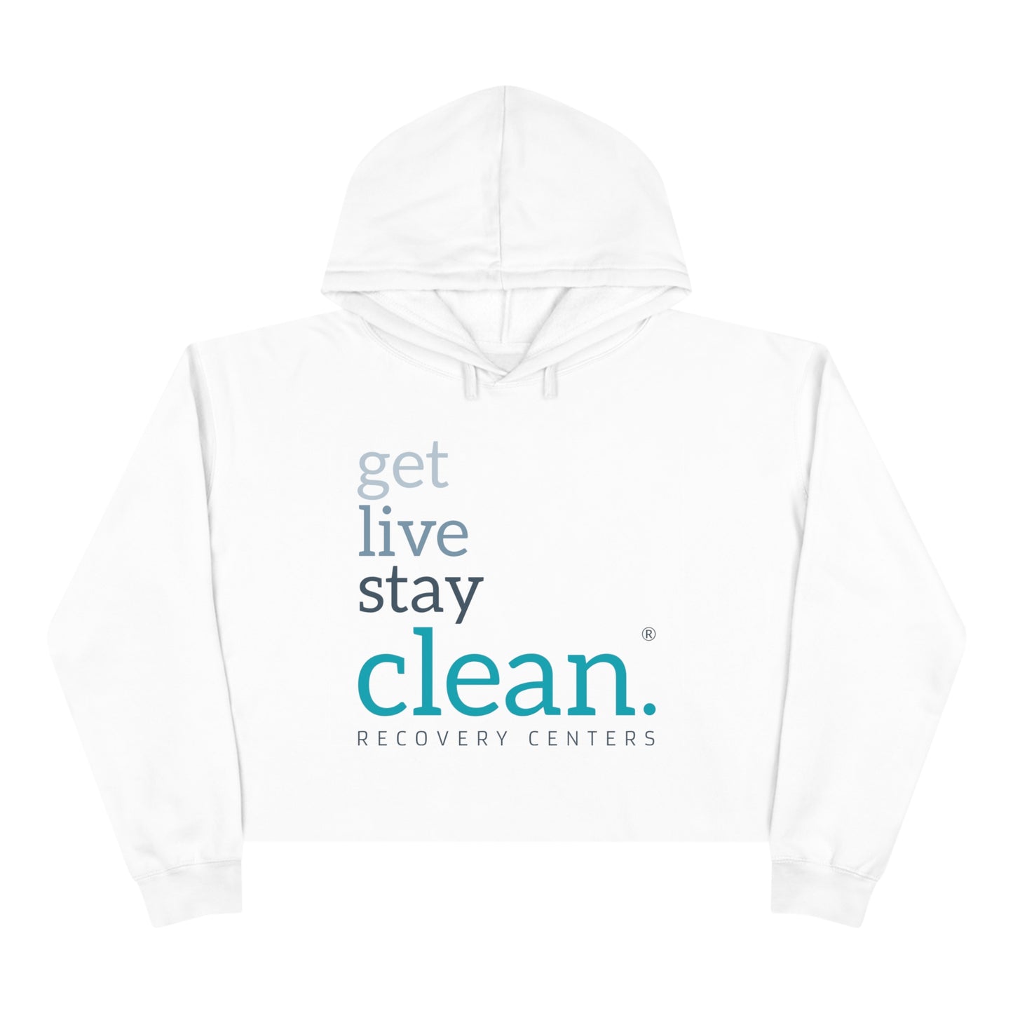 Get, Live, Stay Clean Crop Hoodie