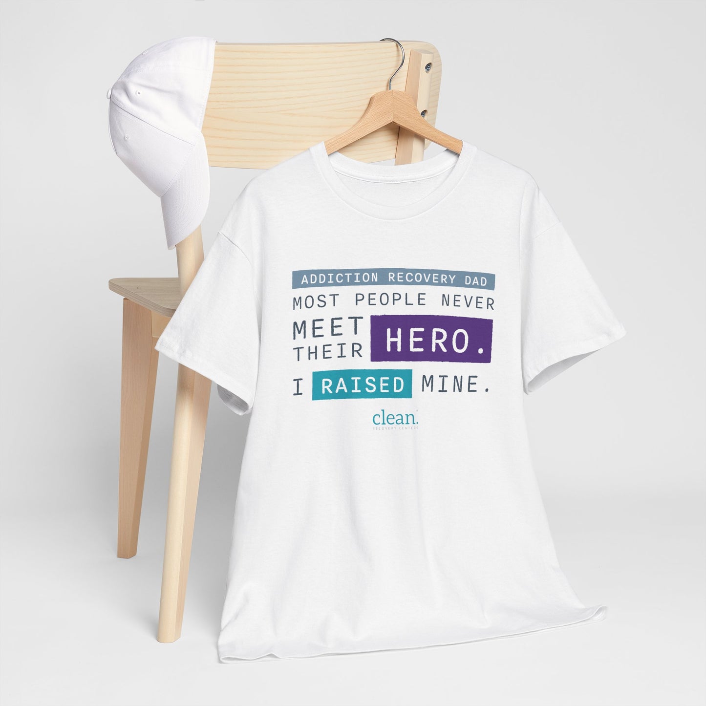 Addiction Recovery Dad - I Raised my Hero Tee