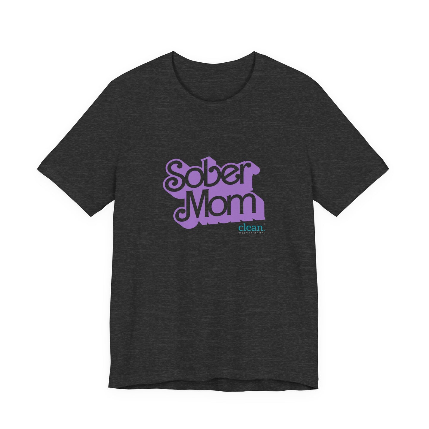 Sober Mom Short Sleeve Tee
