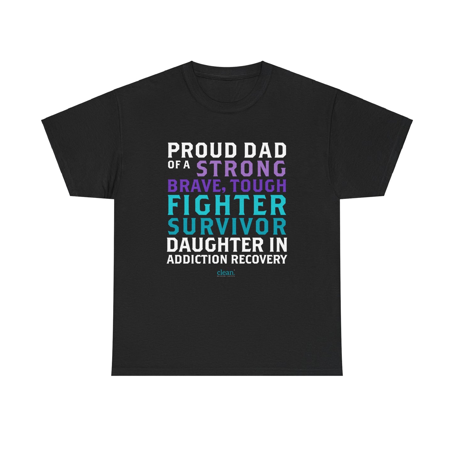 Proud Dad of a Daughter in Recovery Tee